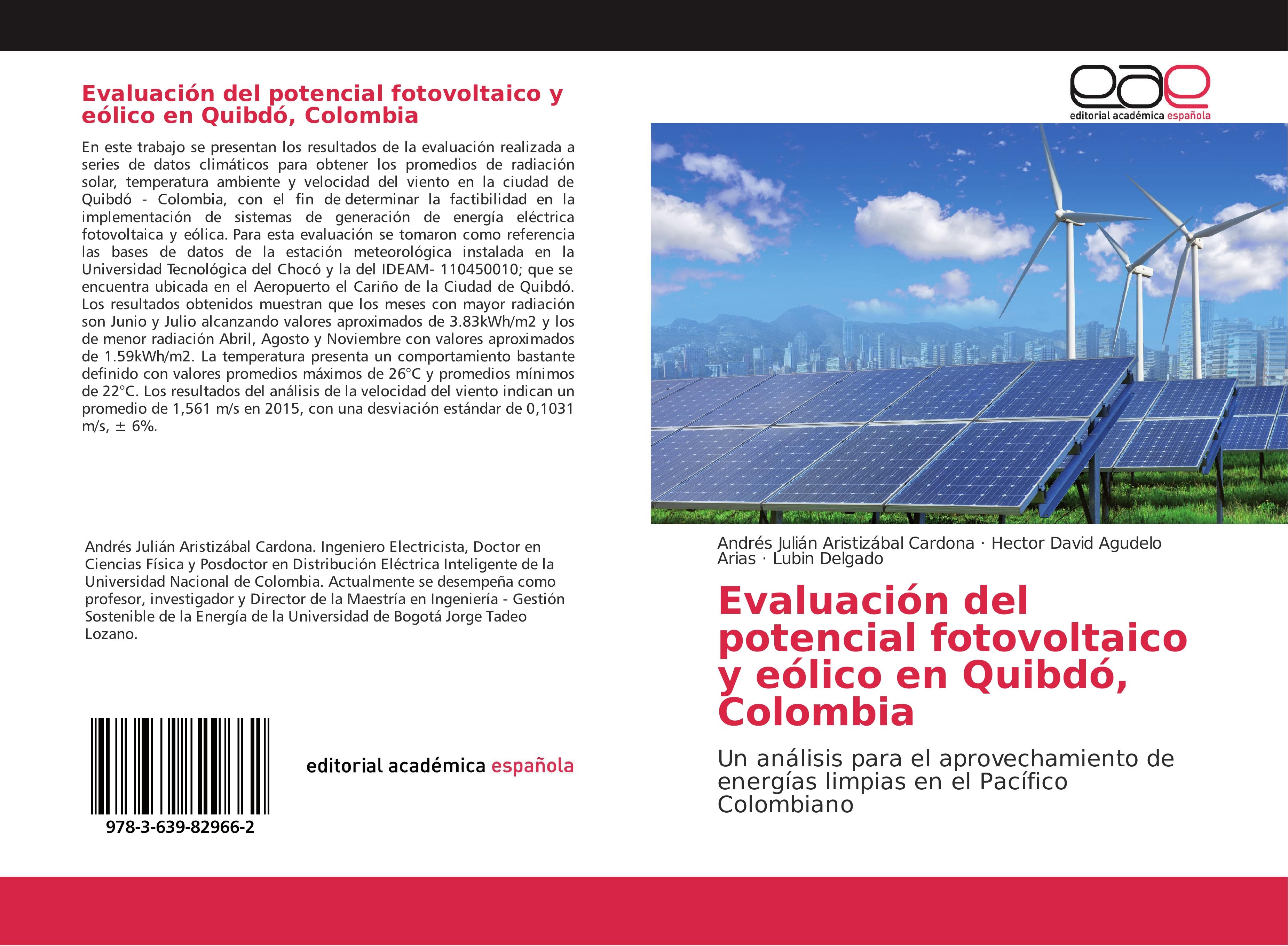 Evaluación del potencial fotovoltaico y eólico en Quibdó, Colombia