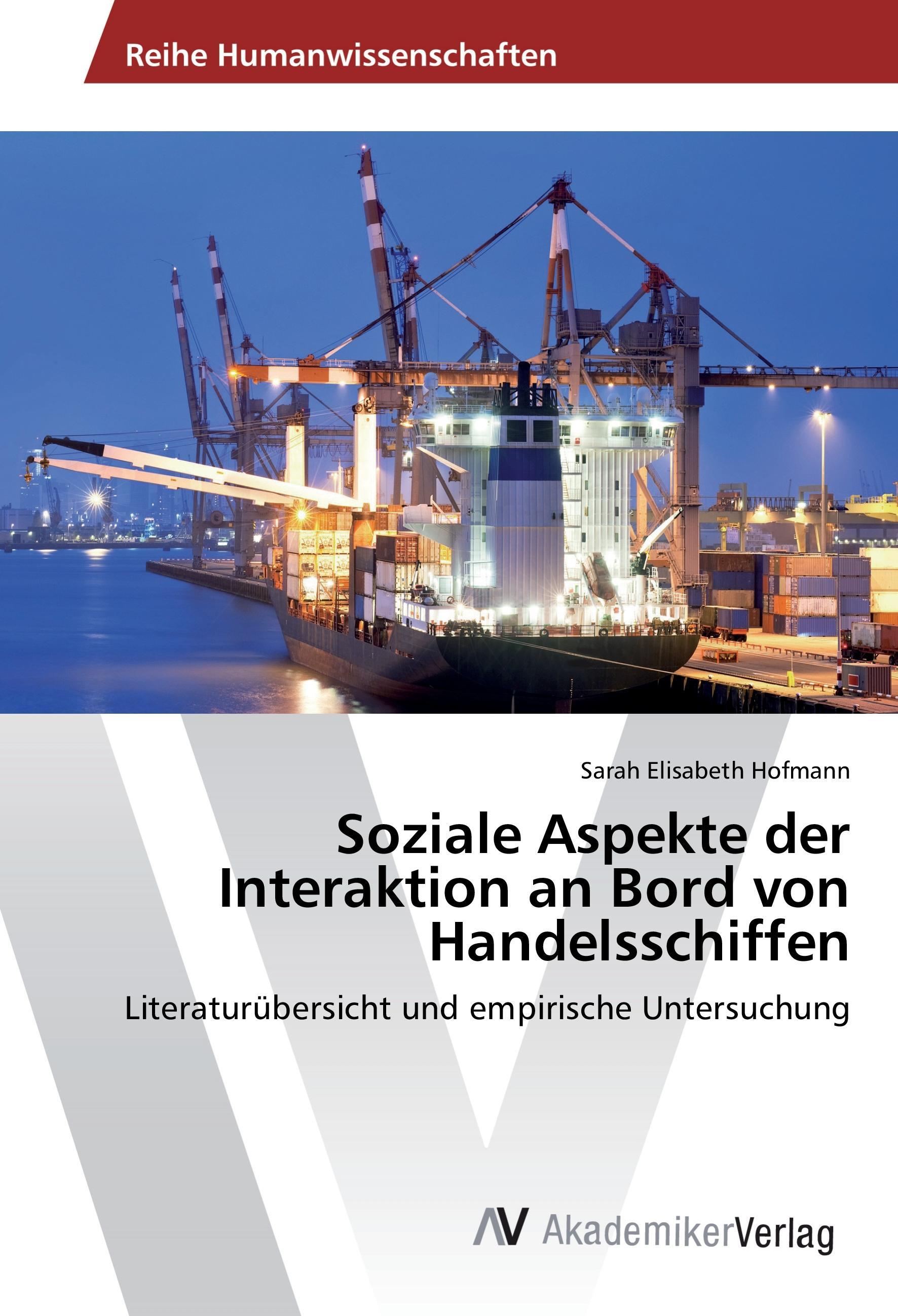 Soziale Aspekte der Interaktion an Bord von Handelsschiffen