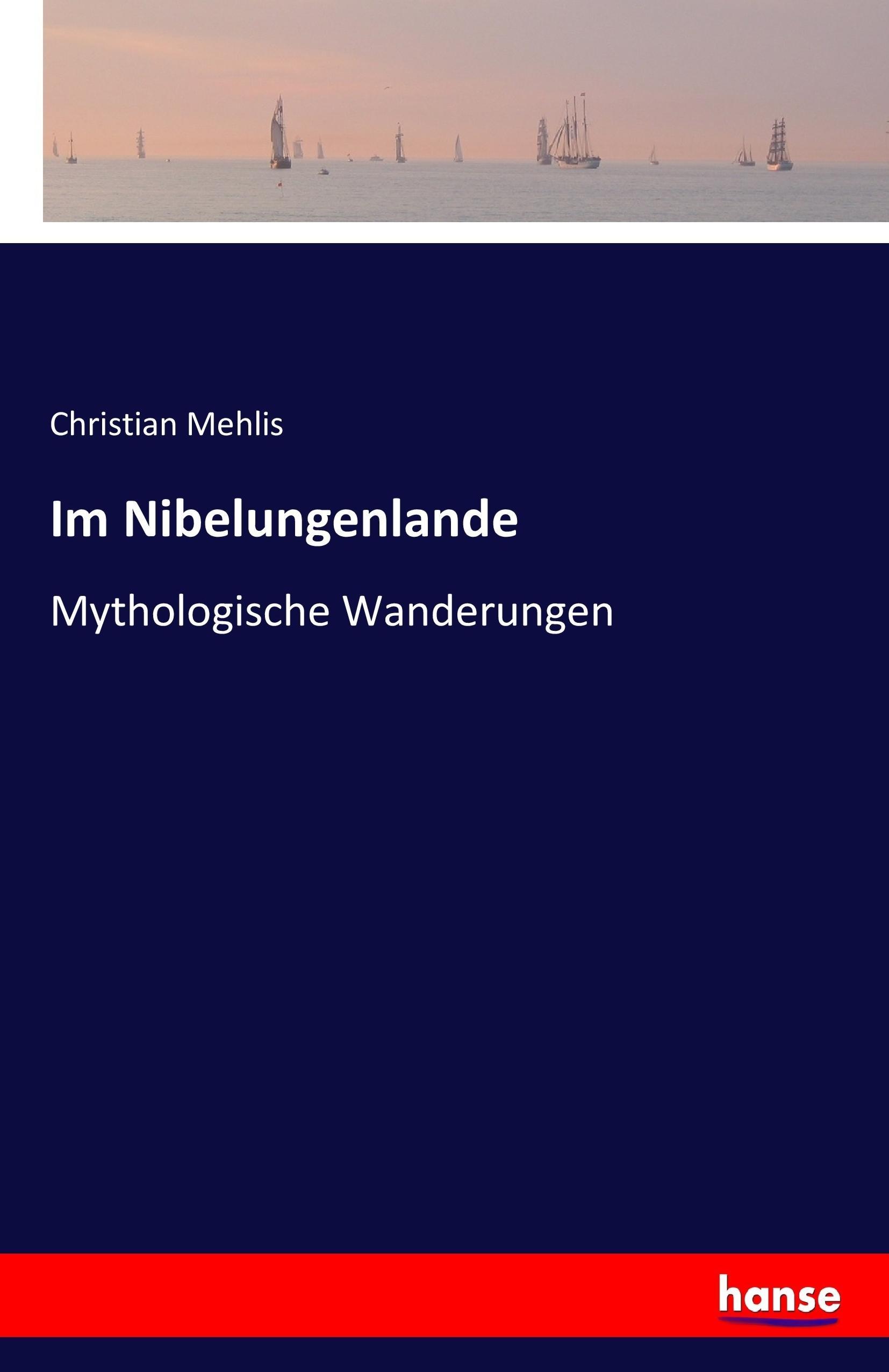 Im Nibelungenlande