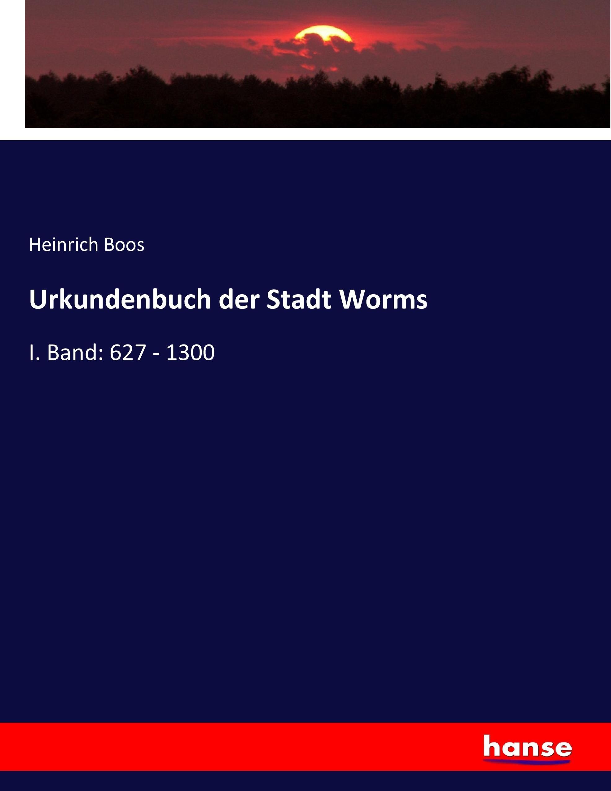 Urkundenbuch der Stadt Worms