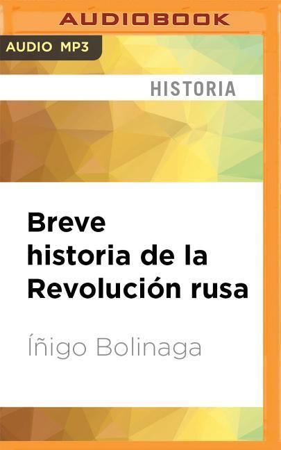 Breve Historia de la Revolución Rusa