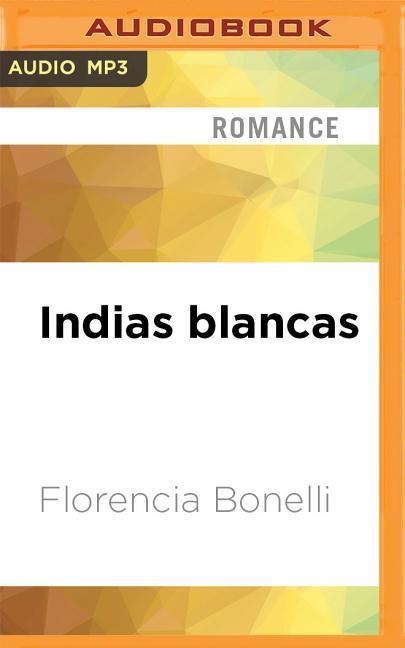 Indias Blancas