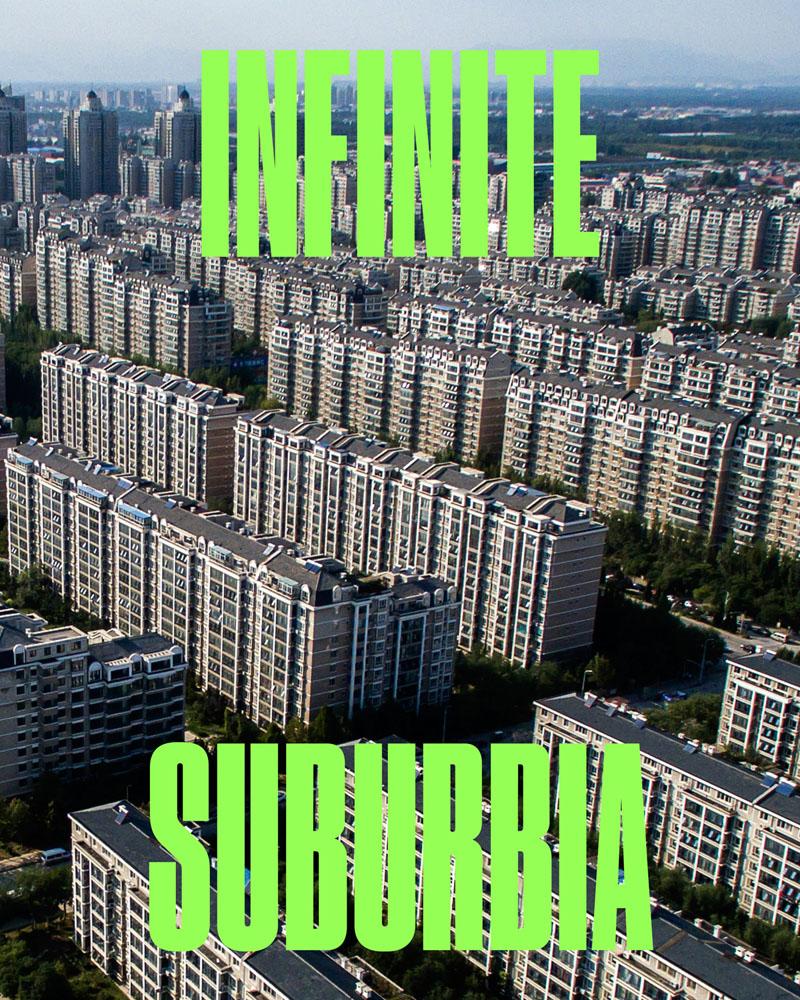 Infinite Suburbia: (52 Illustrated Essays on the Future of Suburban Development from the Perspectives of Architecture, Planning, History,