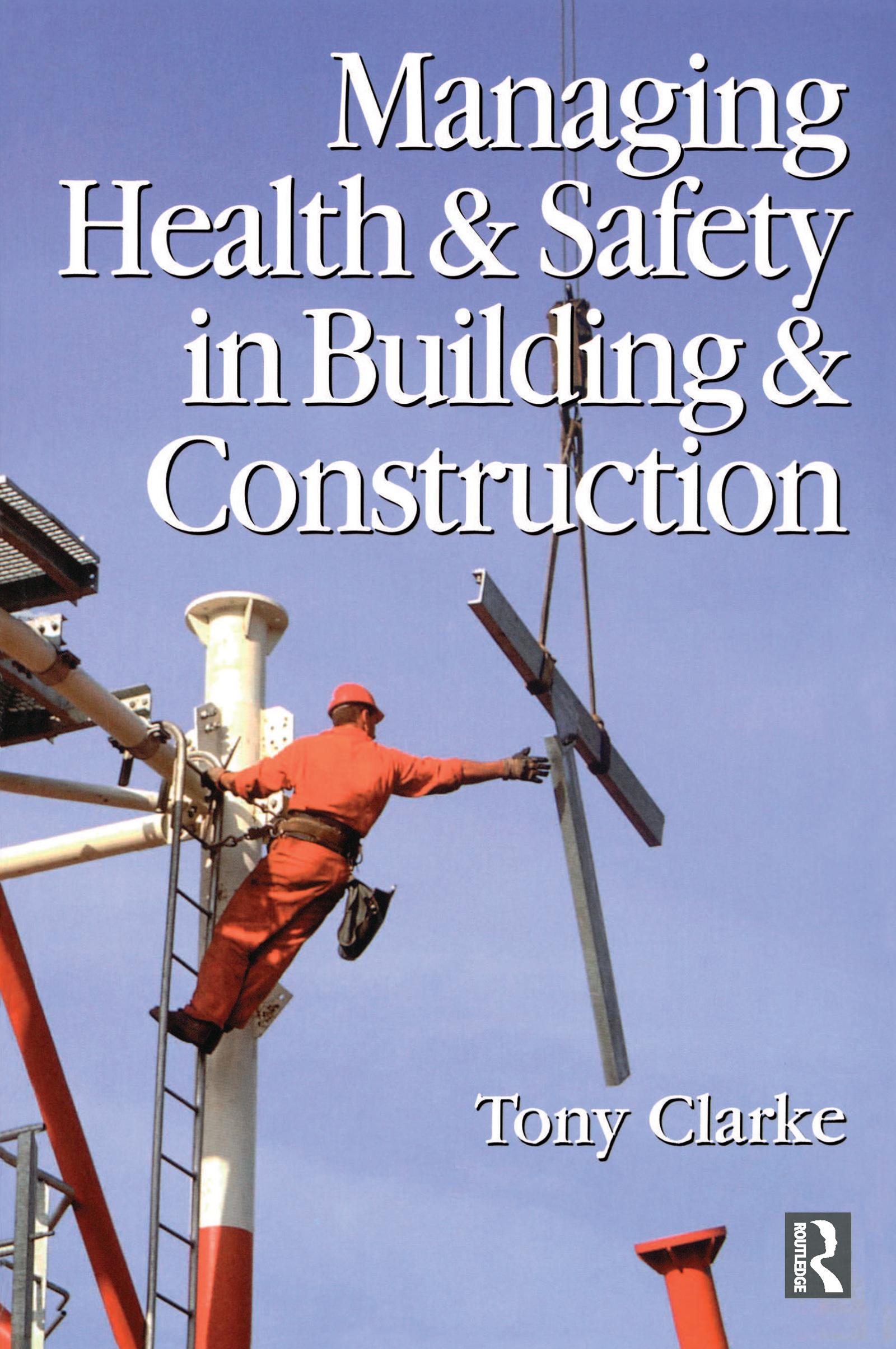 Managing Health and Safety in Building and Construction