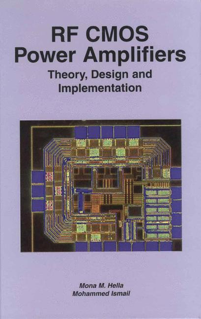 RF CMOS Power Amplifiers: Theory, Design and Implementation