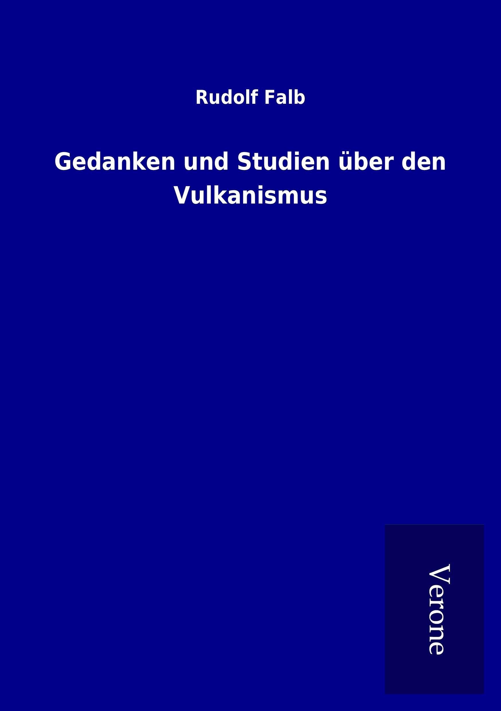 Gedanken und Studien über den Vulkanismus