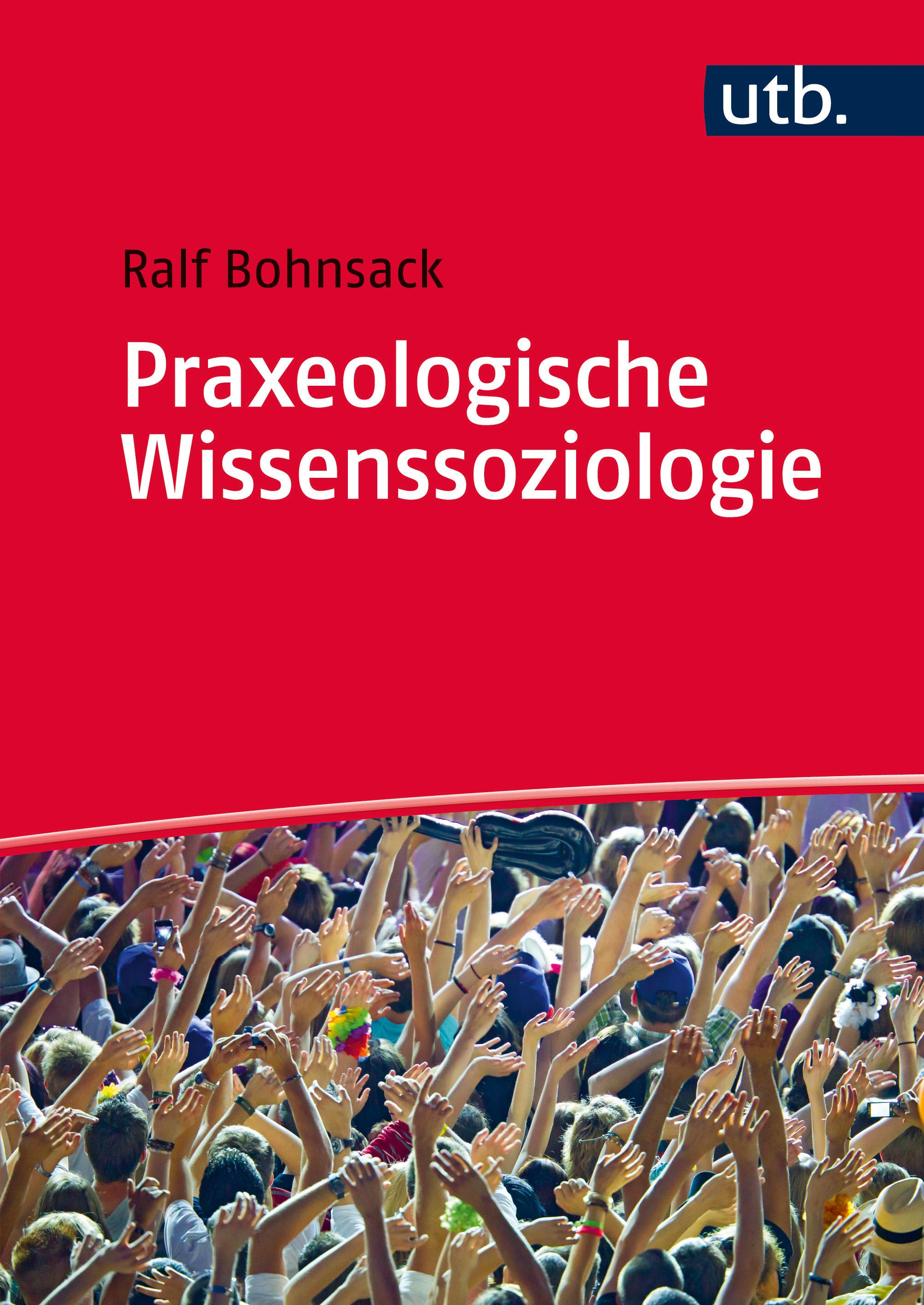 Praxeologische Wissenssoziologie