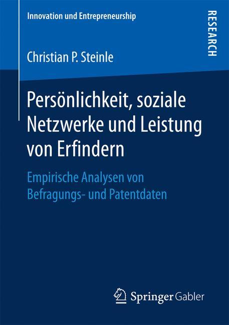 Persönlichkeit, soziale Netzwerke und Leistung von Erfindern