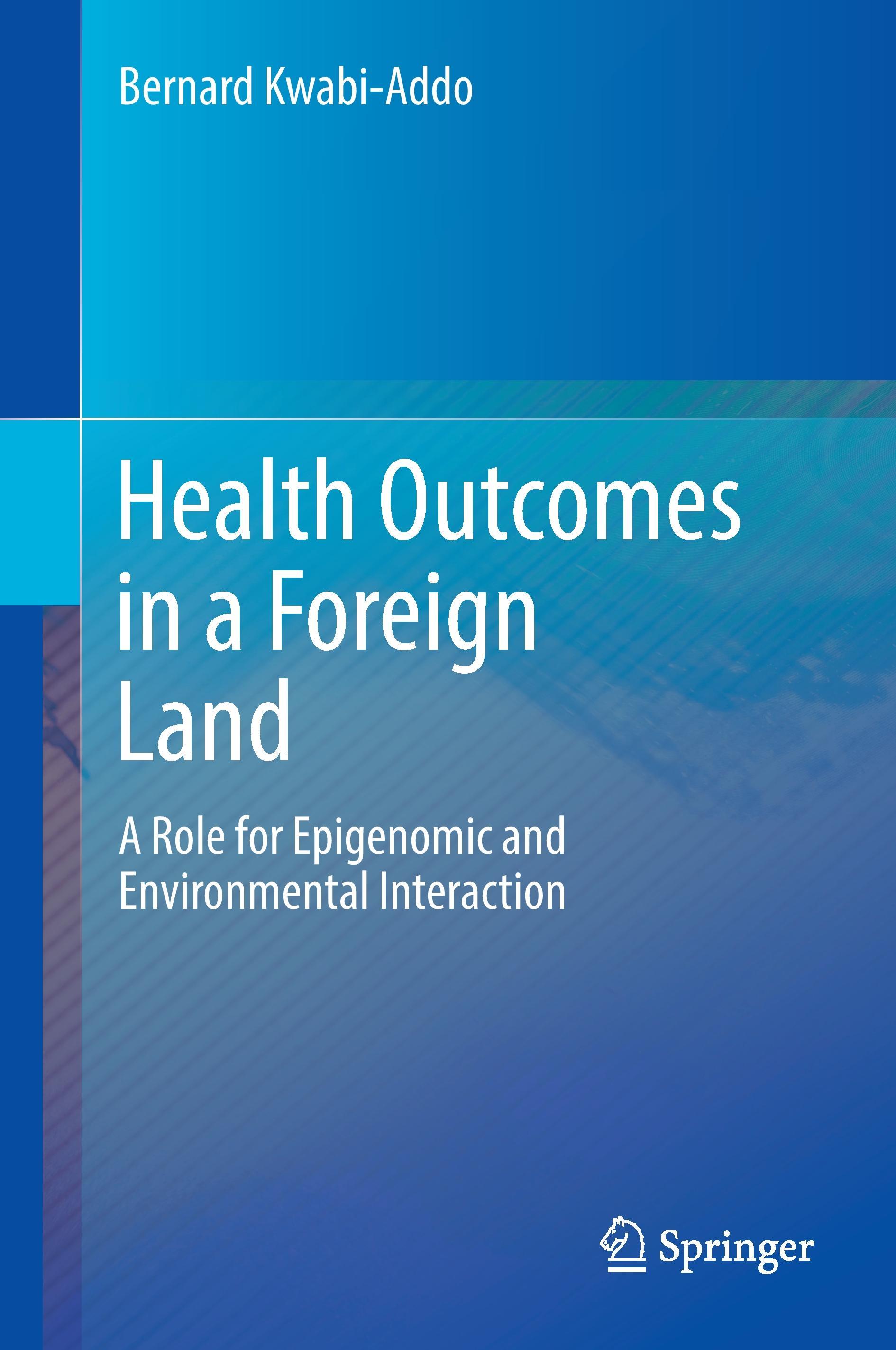 Health Outcomes in a Foreign Land