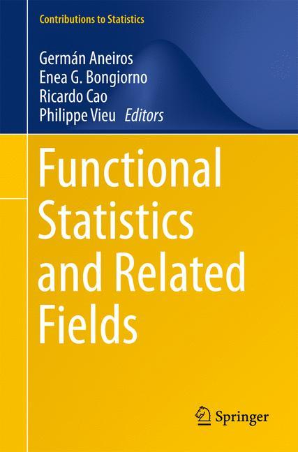 Functional Statistics and Related Fields