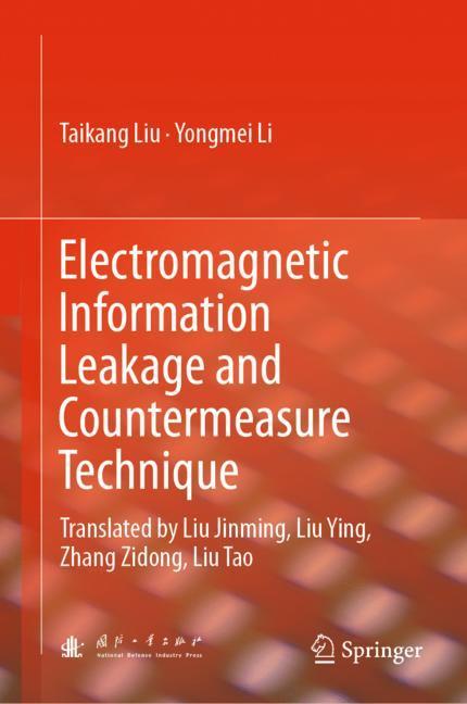 Electromagnetic Information Leakage and Countermeasure Technique