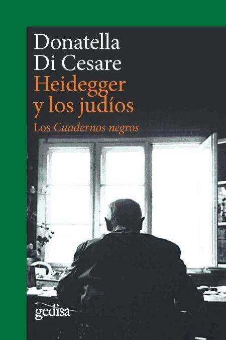 Heidegger y los judíos : los cuadernos negros