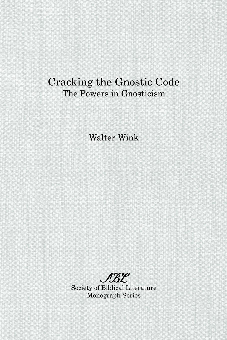 Cracking the Gnostic Code