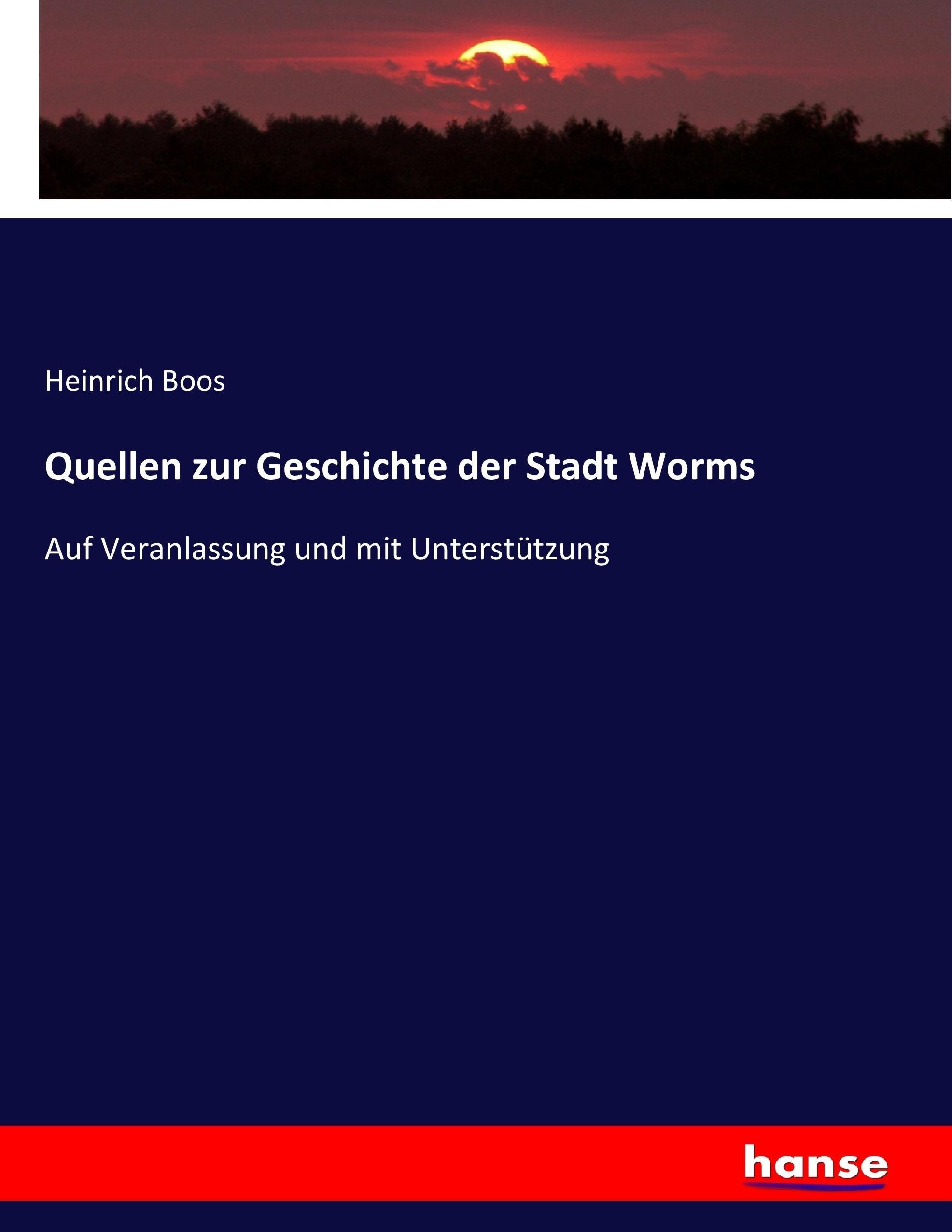 Quellen zur Geschichte der Stadt Worms