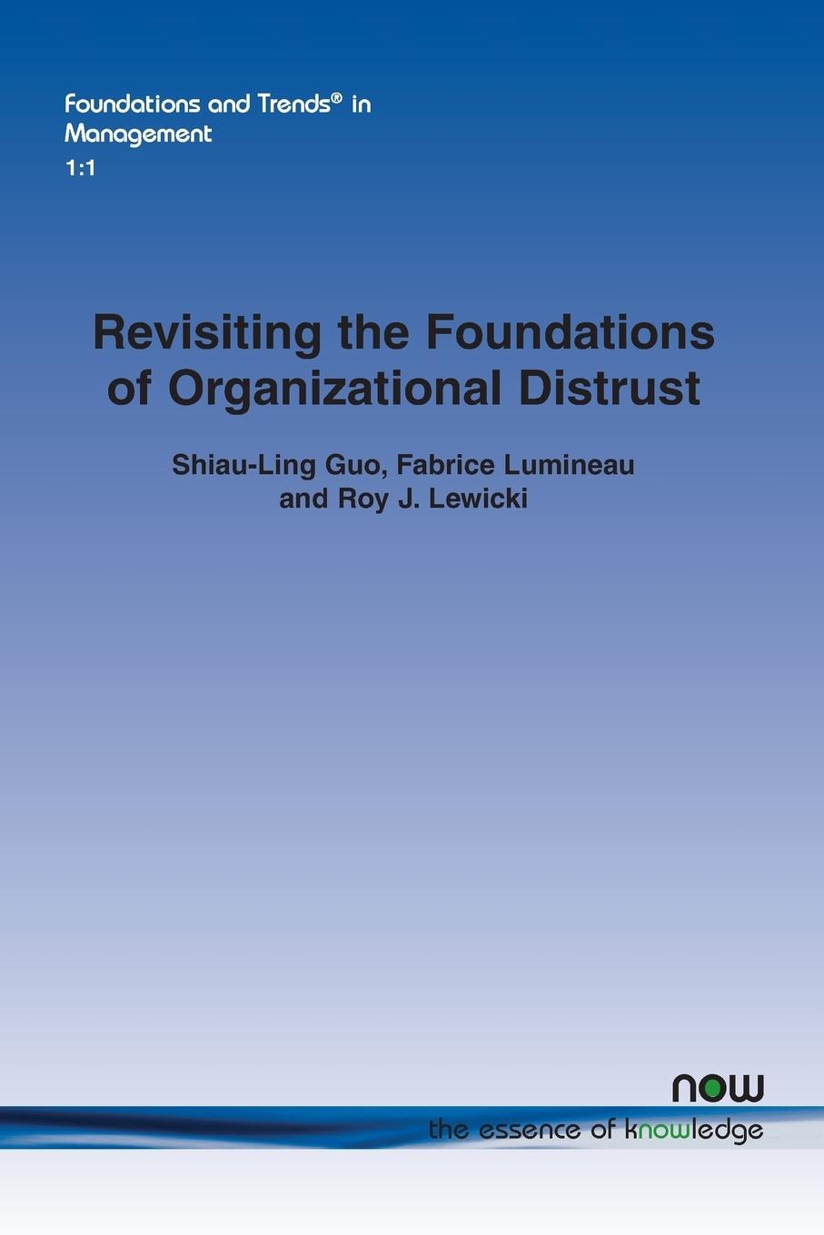 Revisiting the Foundations of Organizational Distrust