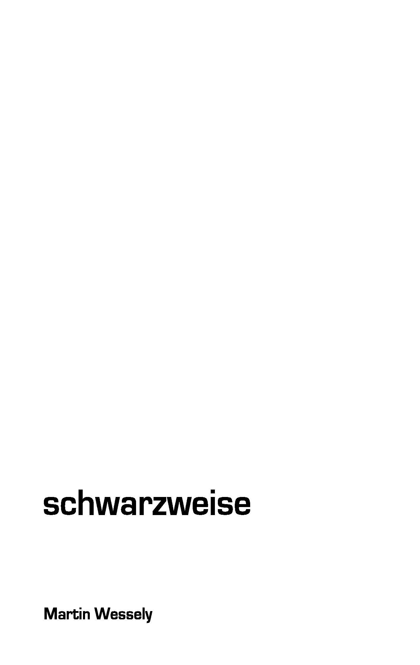 schwarzweise