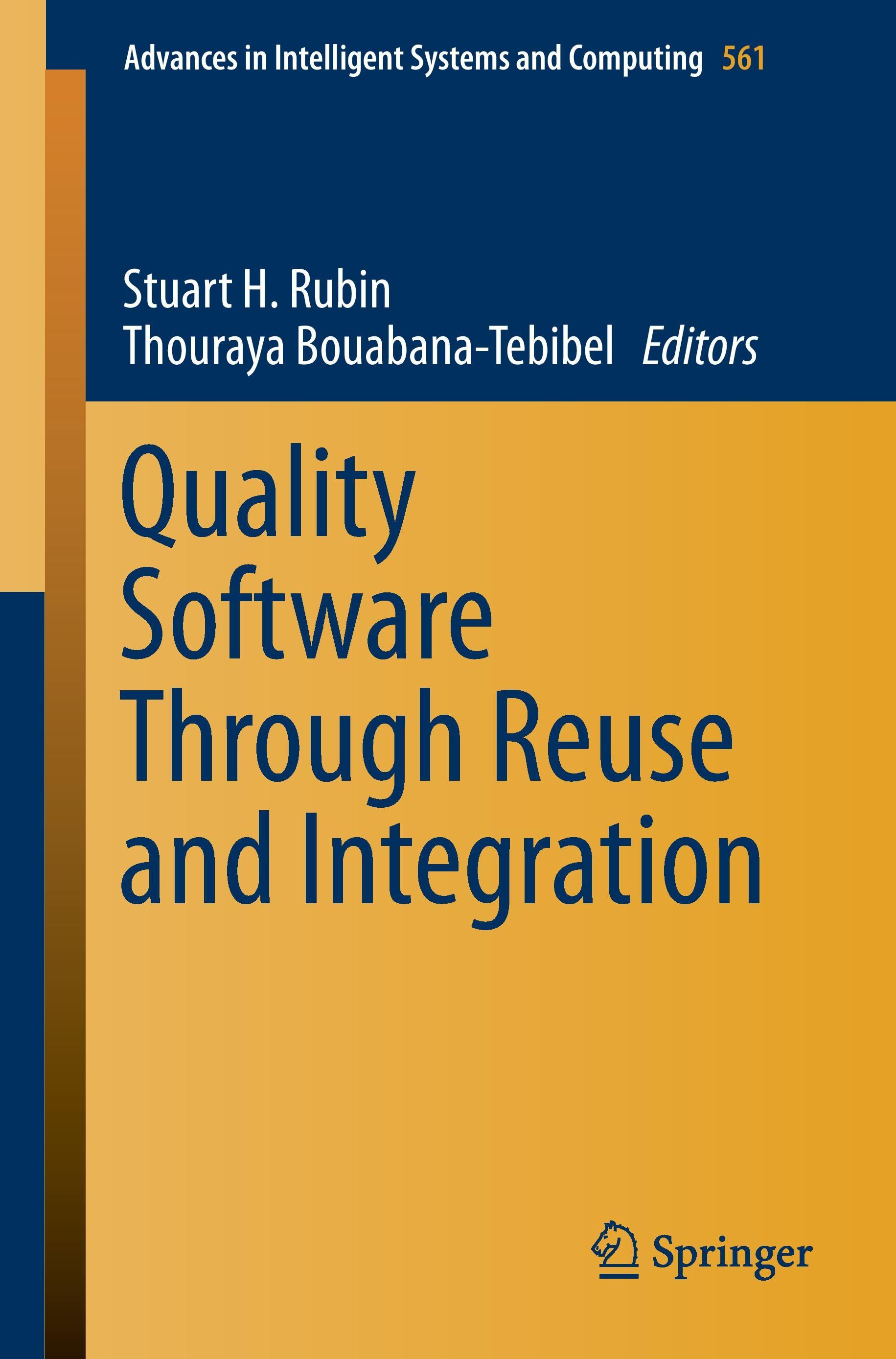 Quality Software Through Reuse and Integration