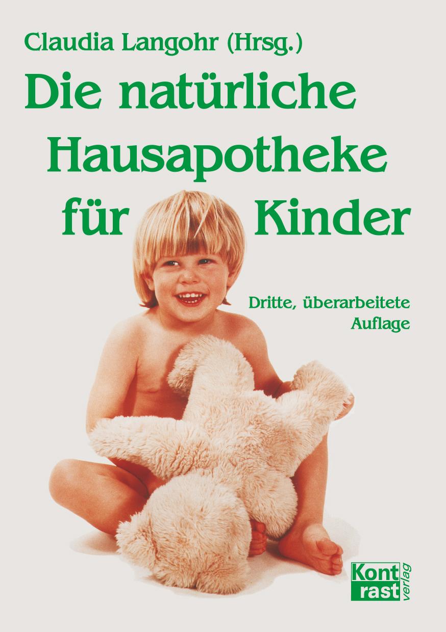 Die natürliche Hausapotheke für Kinder