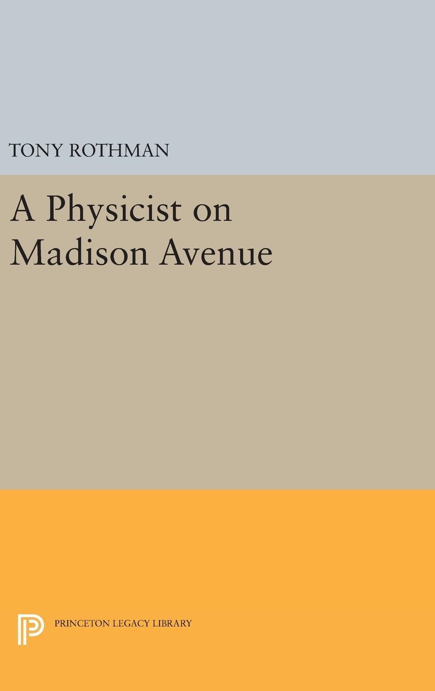 A Physicist on Madison Avenue