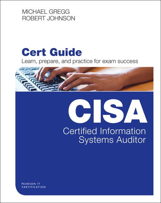 Certified Information Systems Auditor (Cisa) Cert Guide