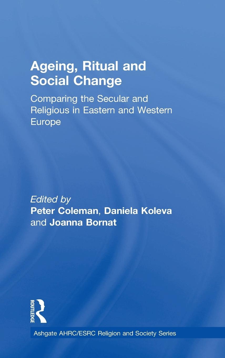 Ageing, Ritual and Social Change