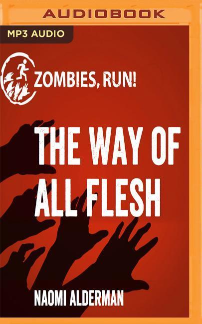 ZOMBIES RUN THE WAY OF ALL F M