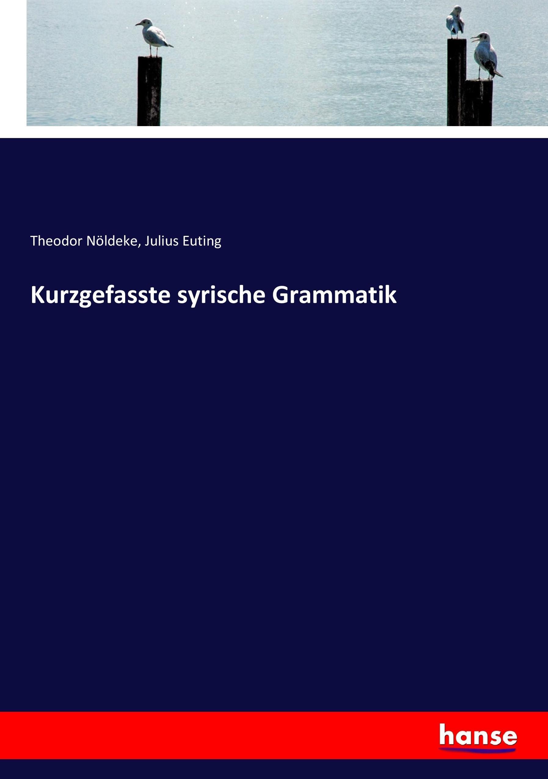 Kurzgefasste syrische Grammatik