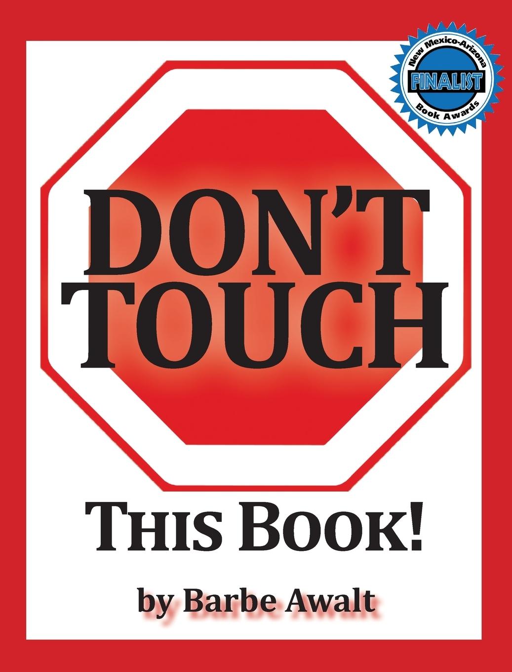 Don't Touch This Book!