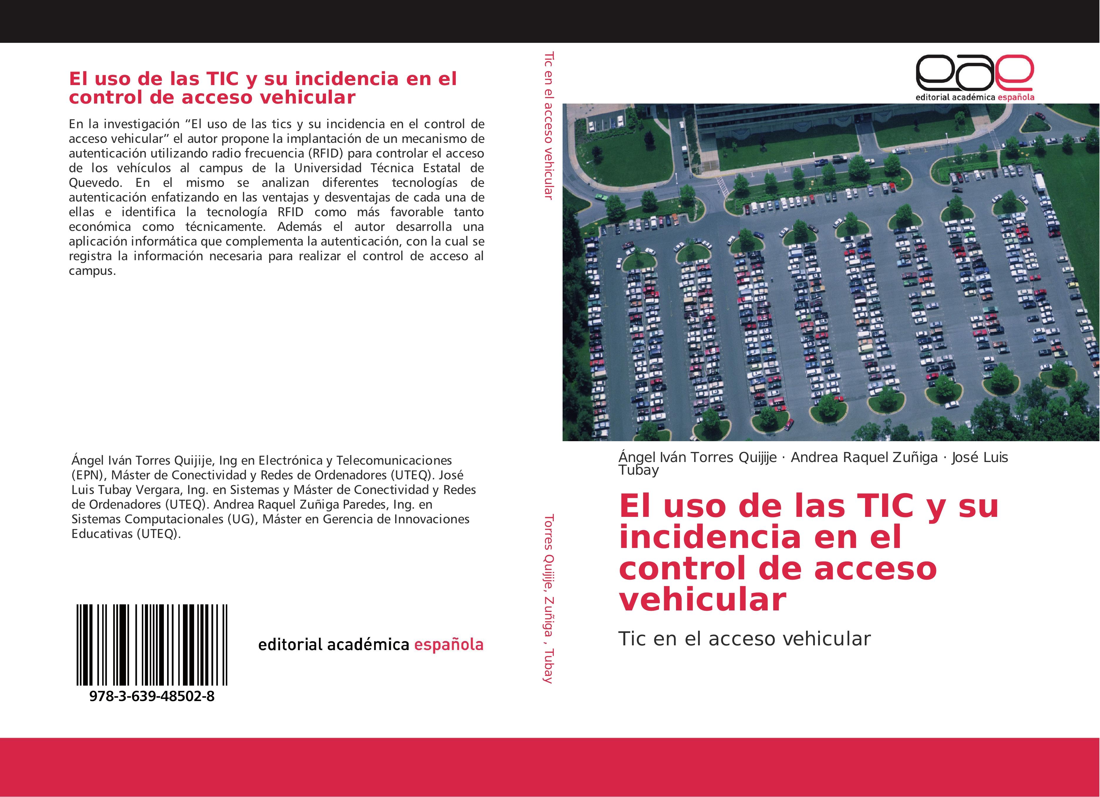 El uso de las TIC y su incidencia en el control de acceso vehicular