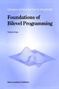 Foundations of Bilevel Programming