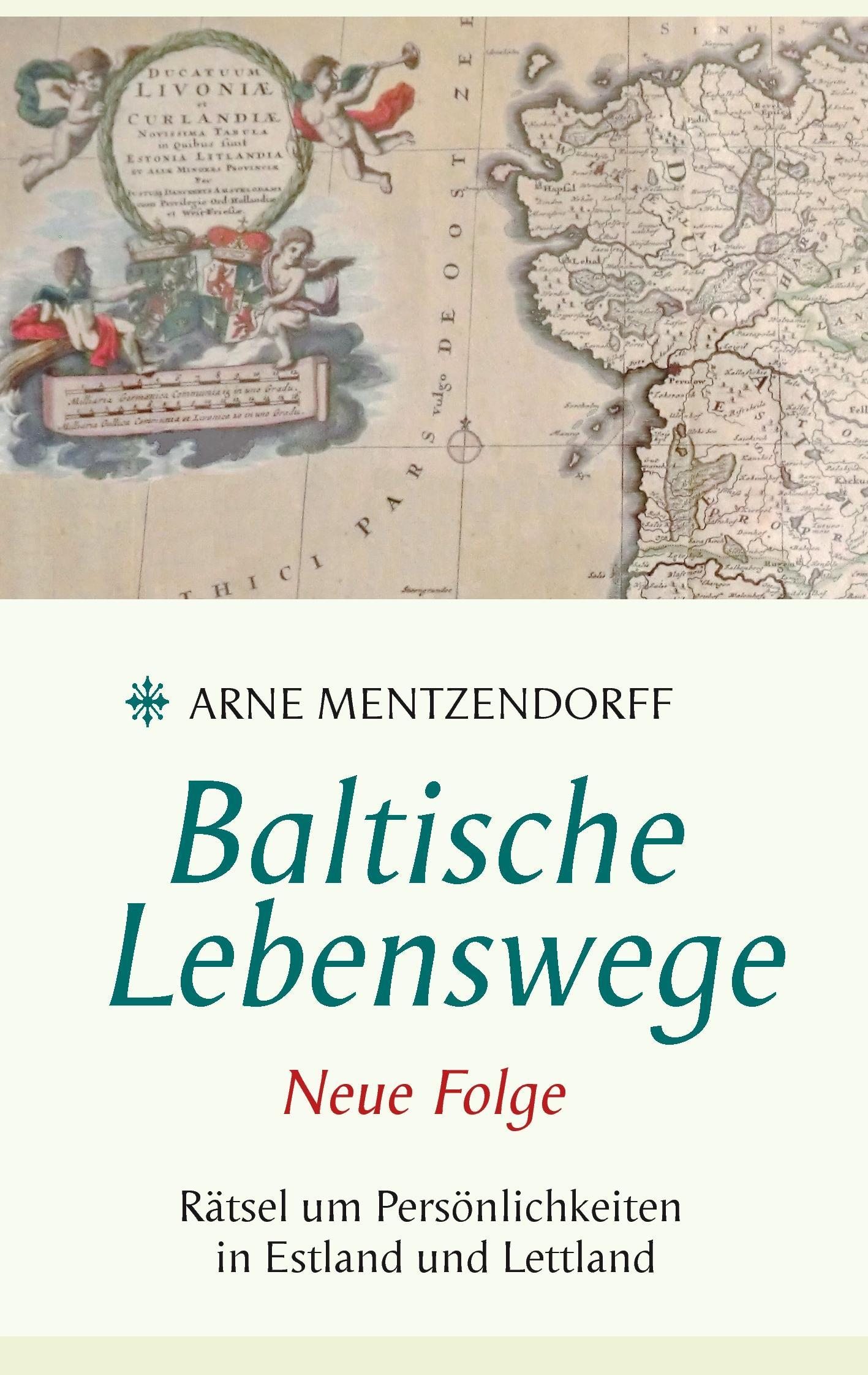 Baltische Lebenswege Neue Folge