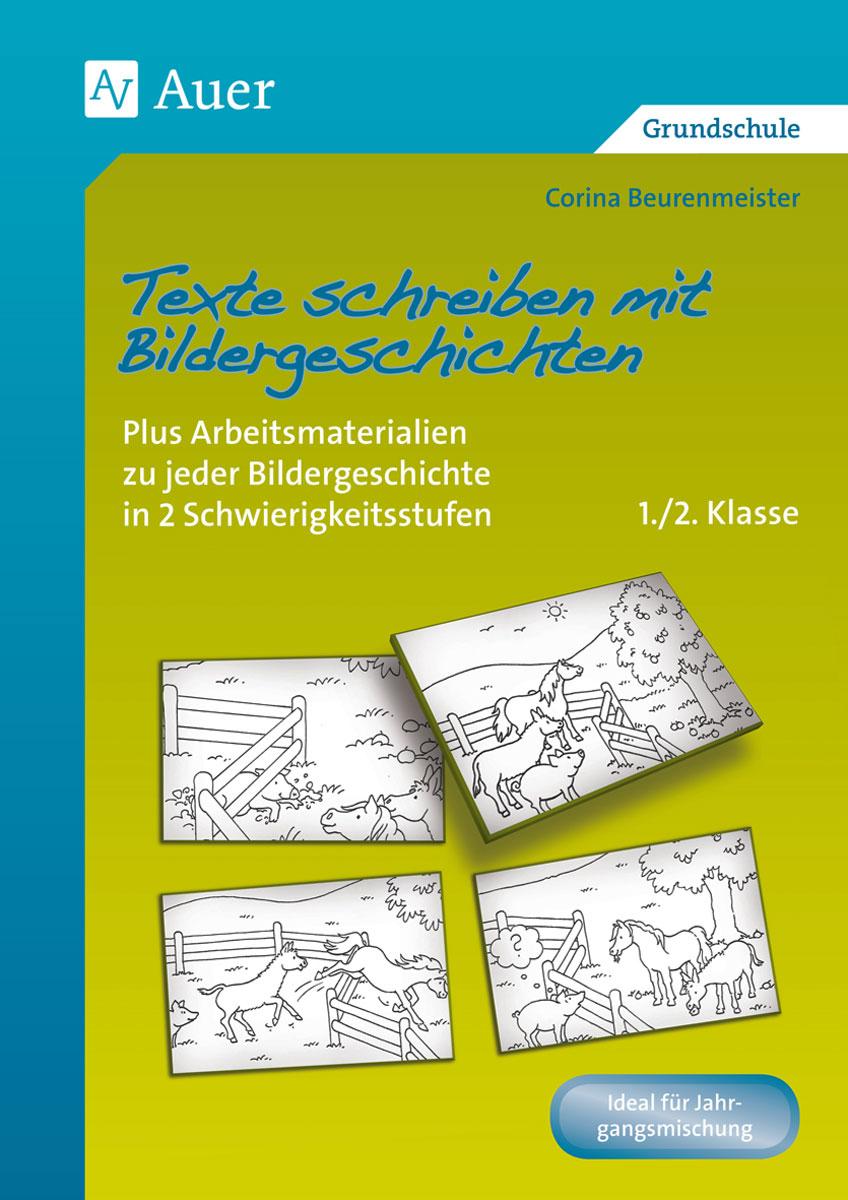 Texte schreiben mit Bildergeschichten 1.-2. Klasse