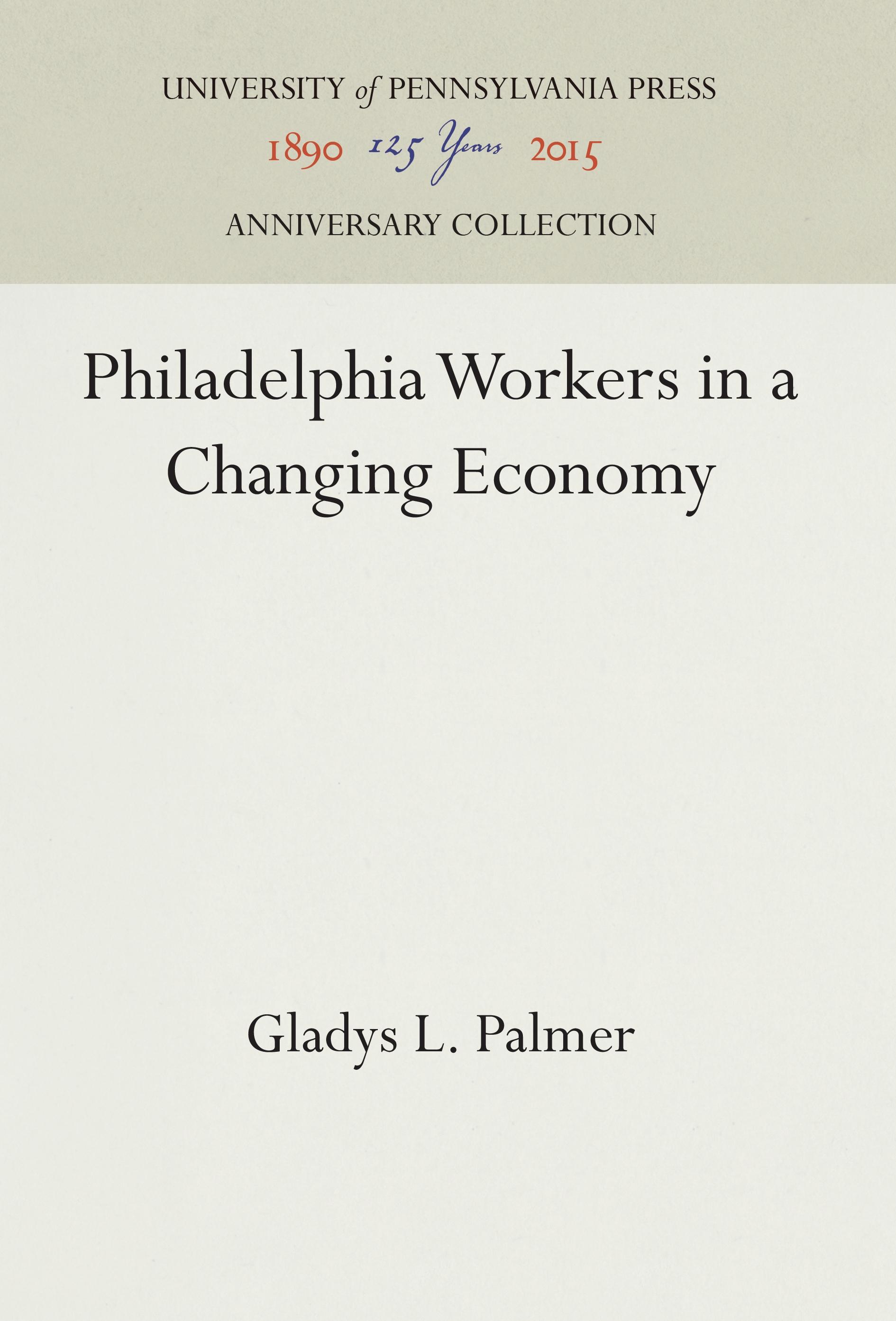 Philadelphia Workers in a Changing Economy