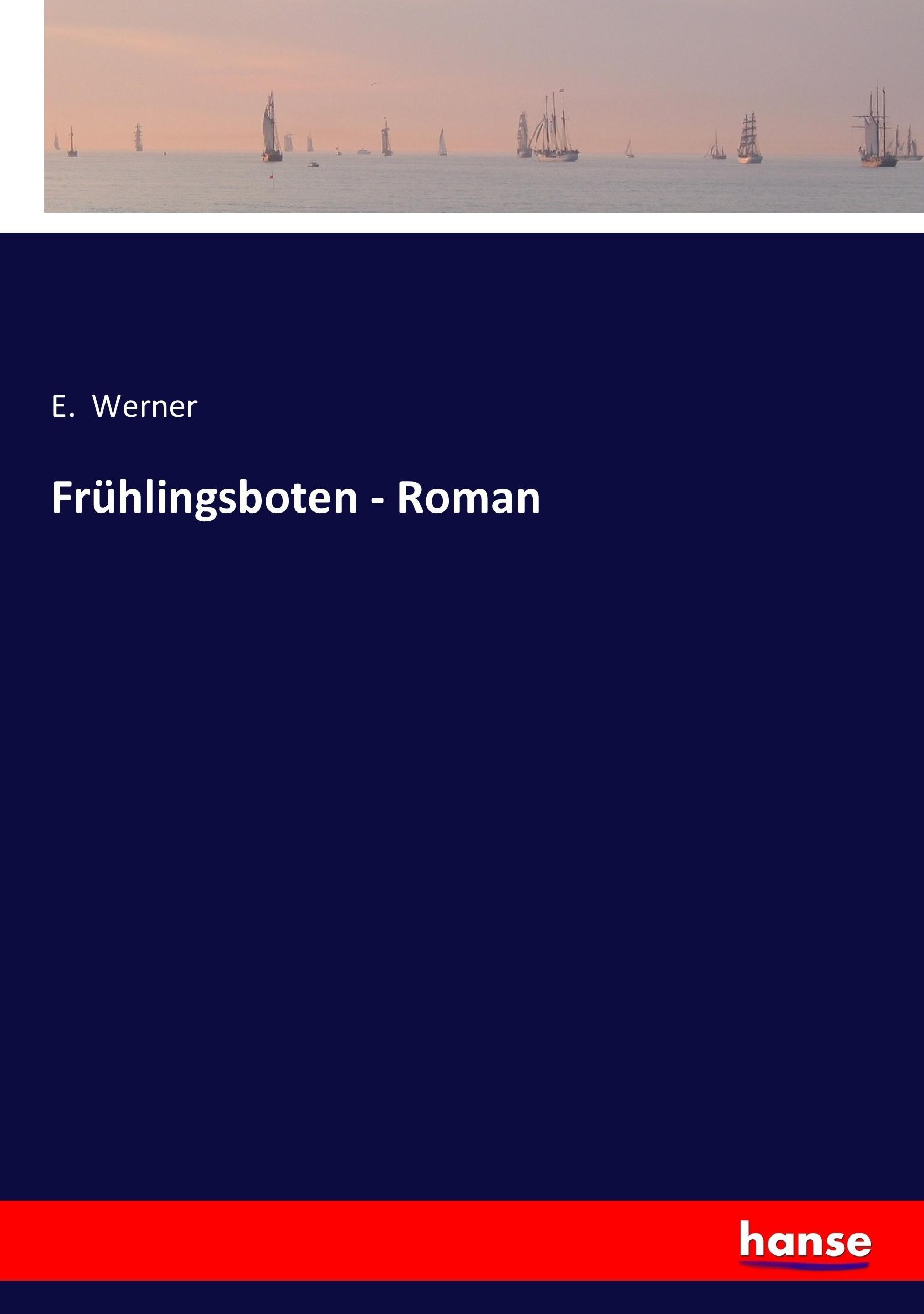 Frühlingsboten - Roman