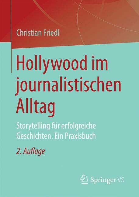 Hollywood im journalistischen Alltag