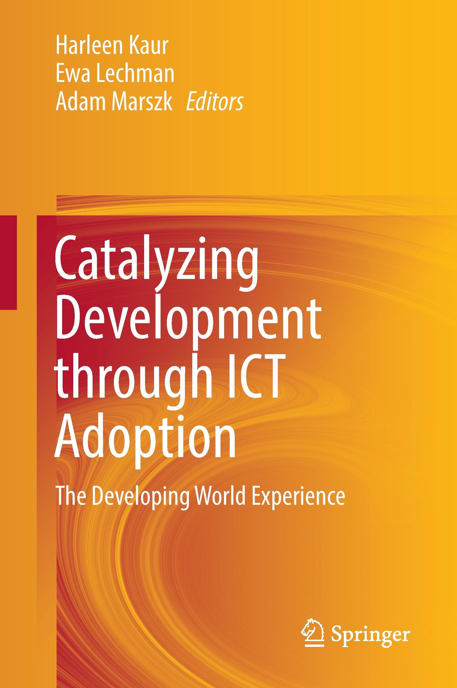 Catalyzing Development through ICT Adoption