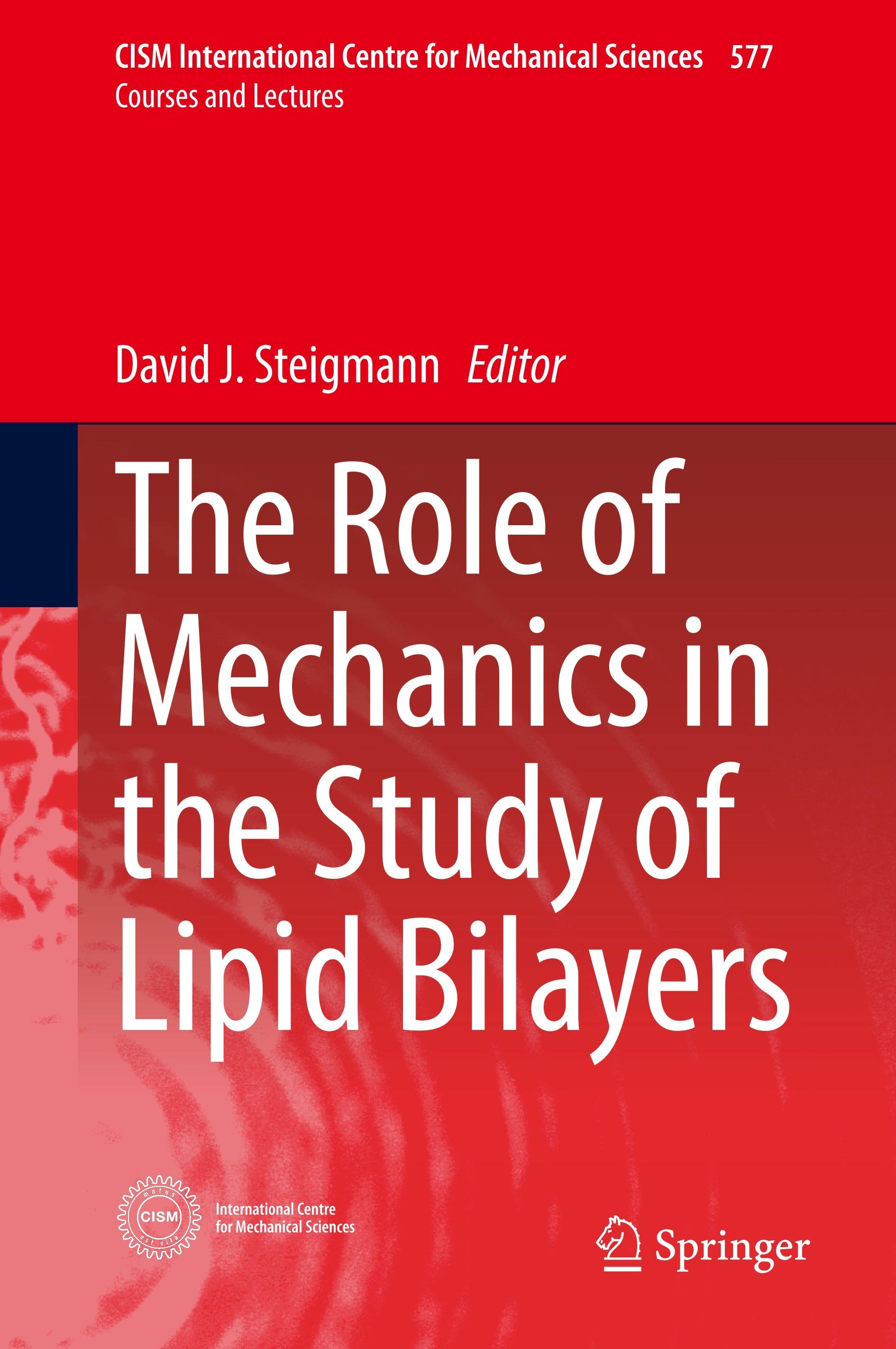 The Role of Mechanics in the Study of Lipid Bilayers