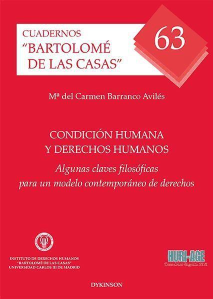 Condición humana : algunas claves filosóficas para un modelo contemporáneo de derechos