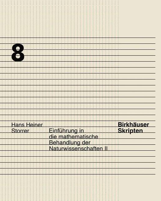 Einführung in die mathematische Behandlung der Naturwissenschaften II