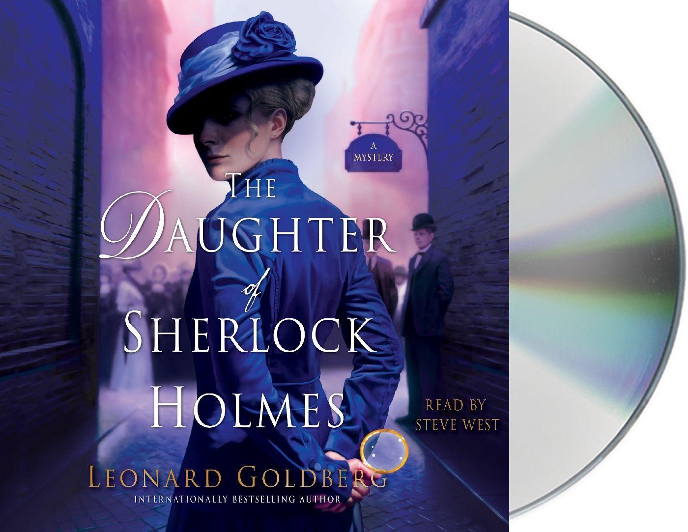 The Daughter of Sherlock Holmes: A Mystery