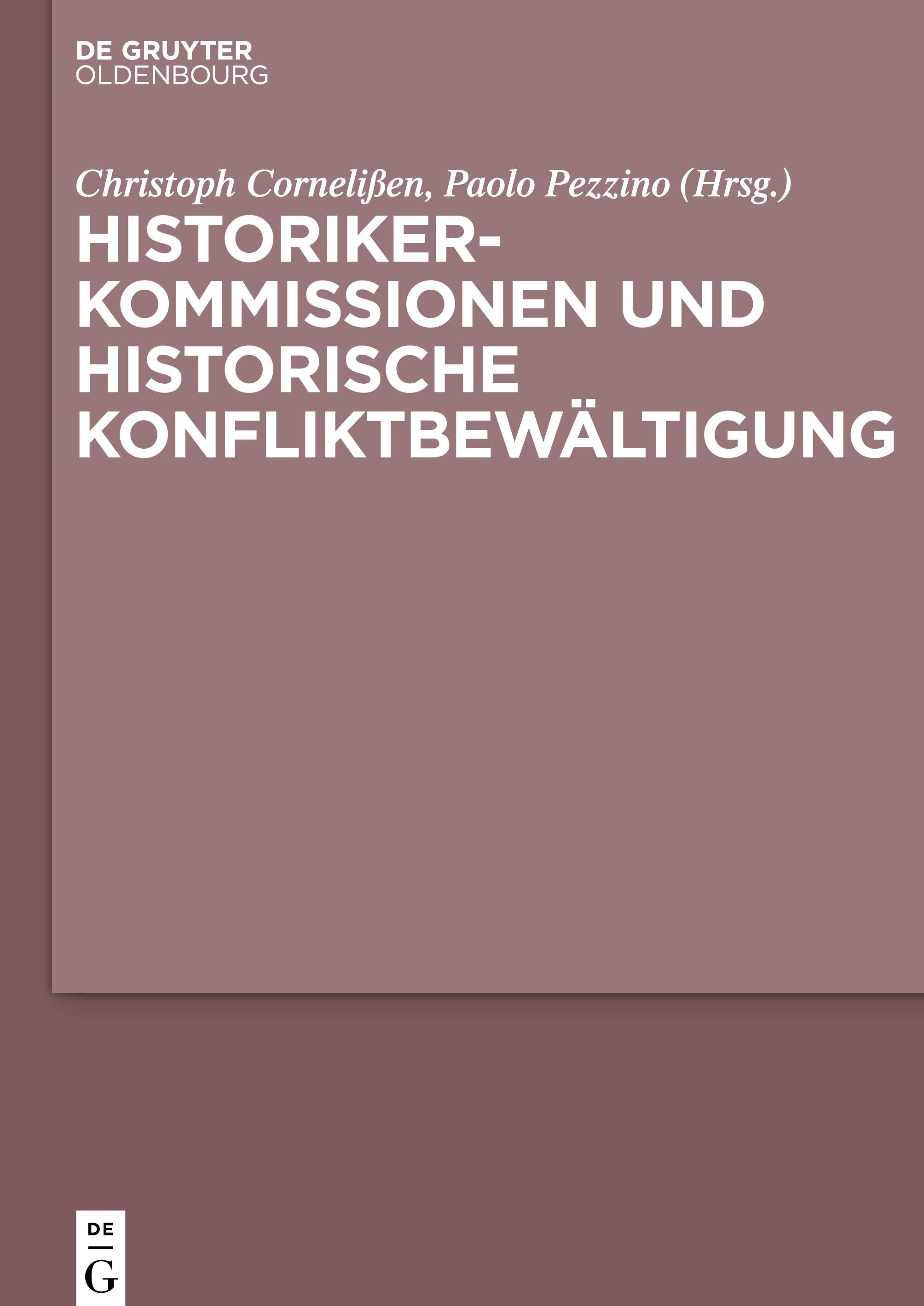 Historikerkommissionen und historische Konfliktbewältigung