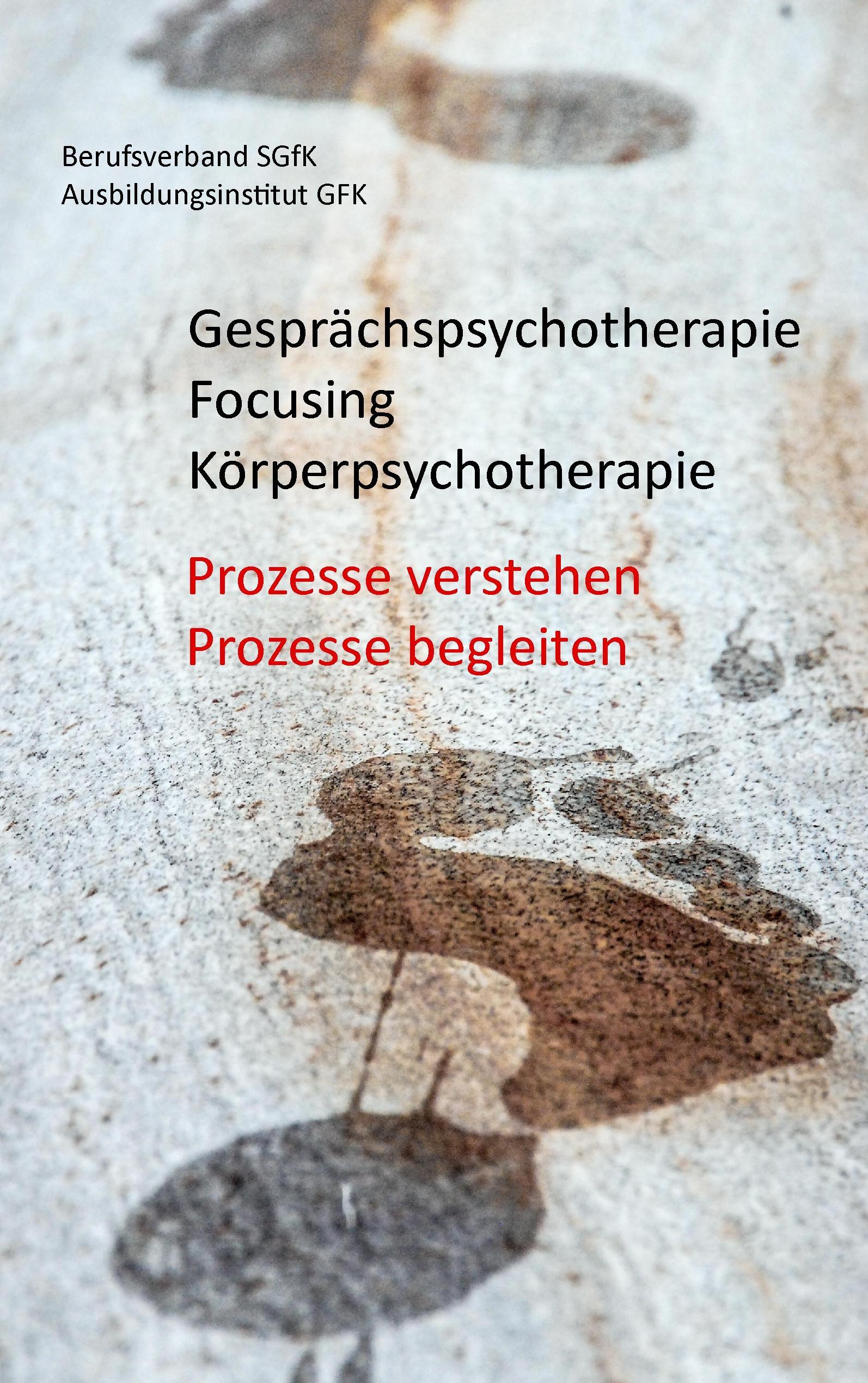 Gesprächspsychotherapie Focusing Körperpsychotherapie