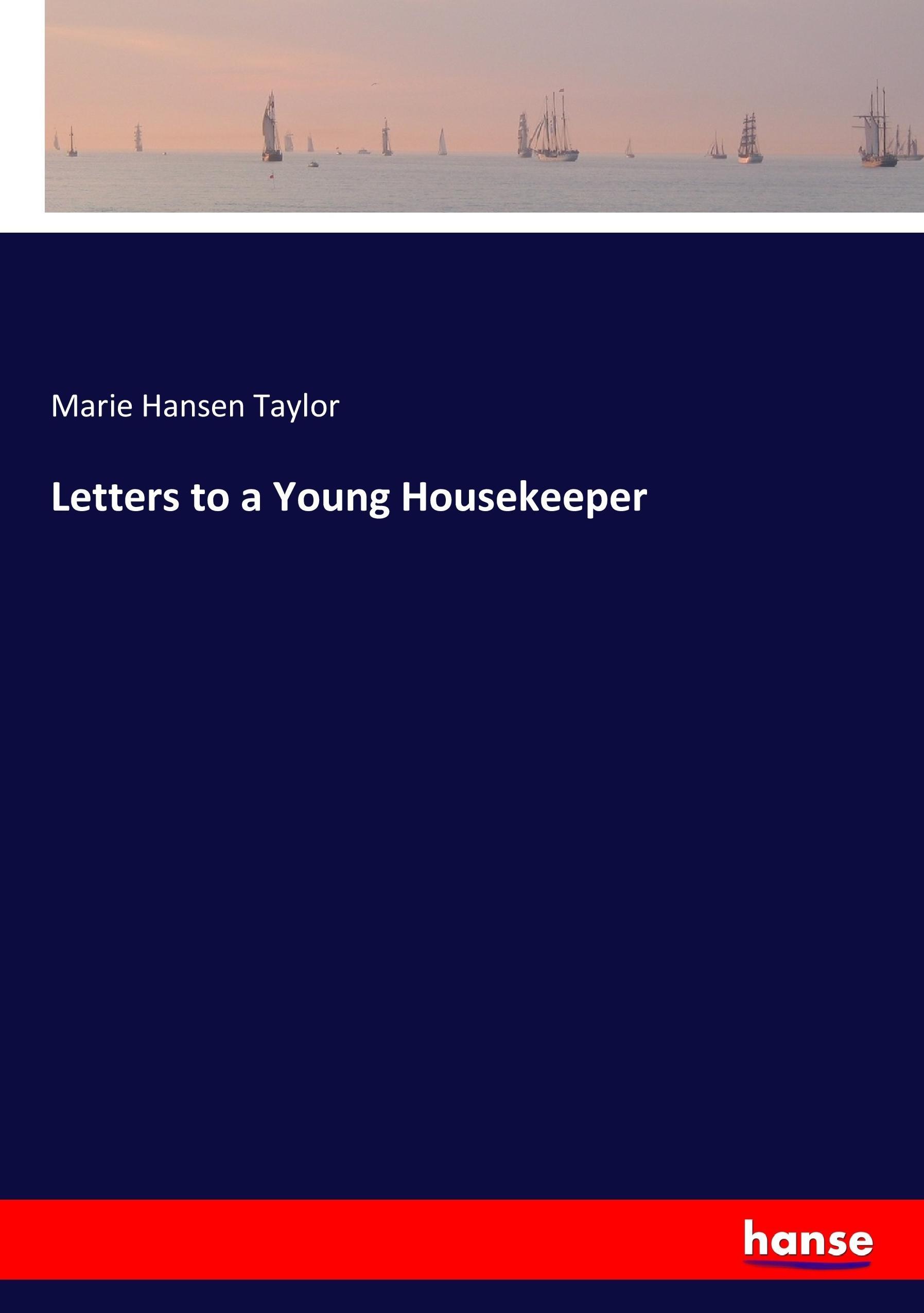 Letters to a Young Housekeeper