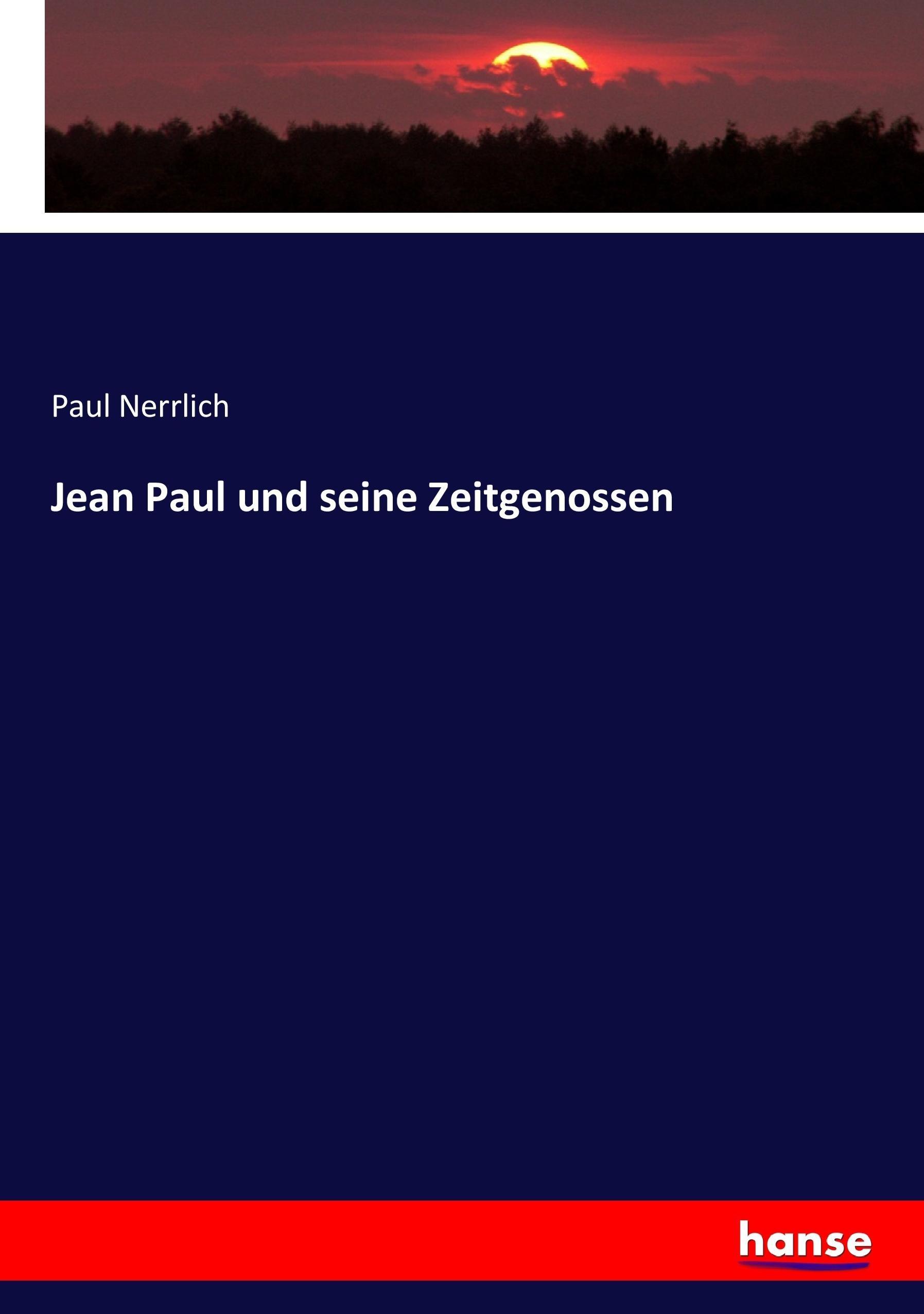 Jean Paul und seine Zeitgenossen