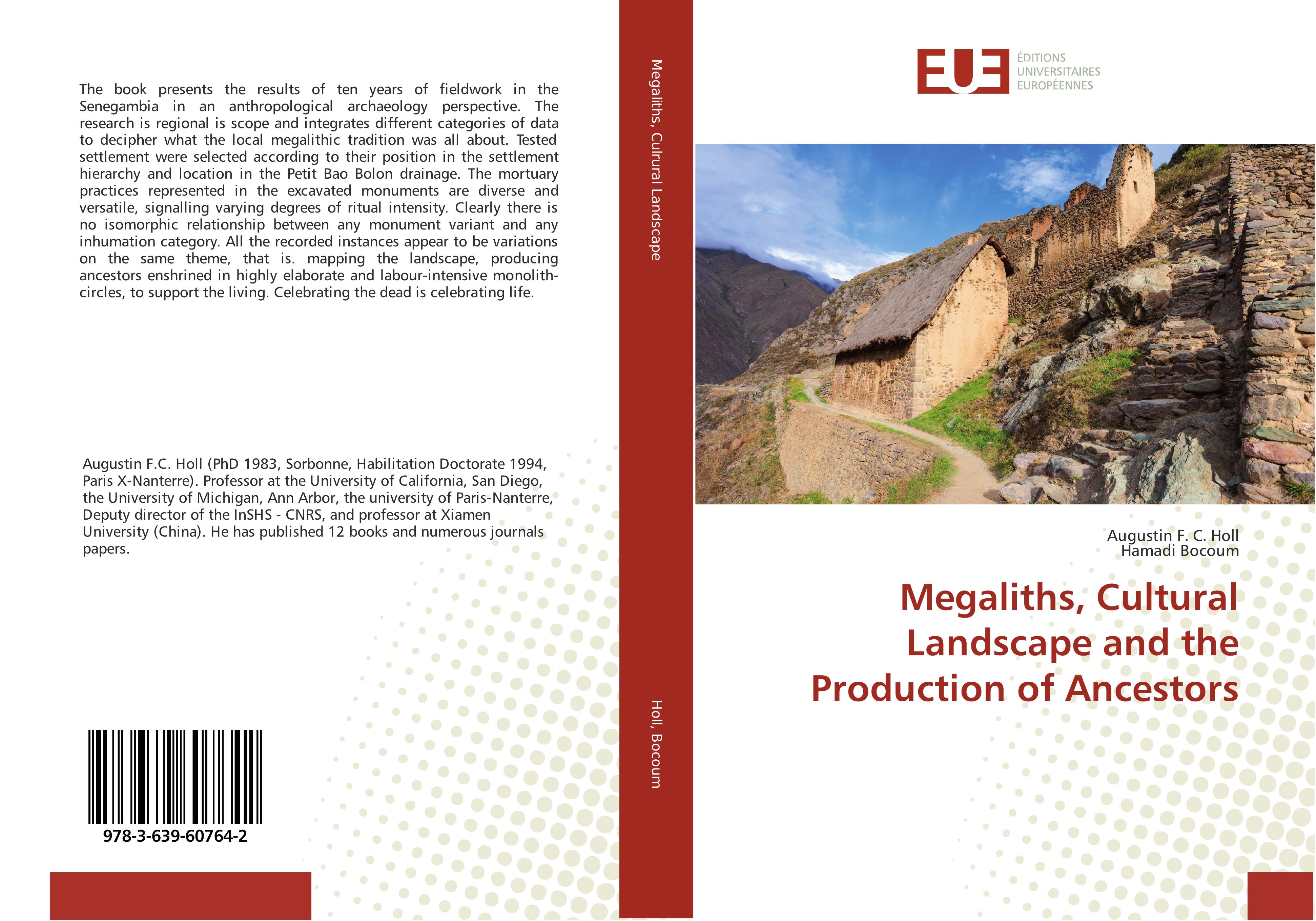 Megaliths, Cultural Landscape and the Production of Ancestors