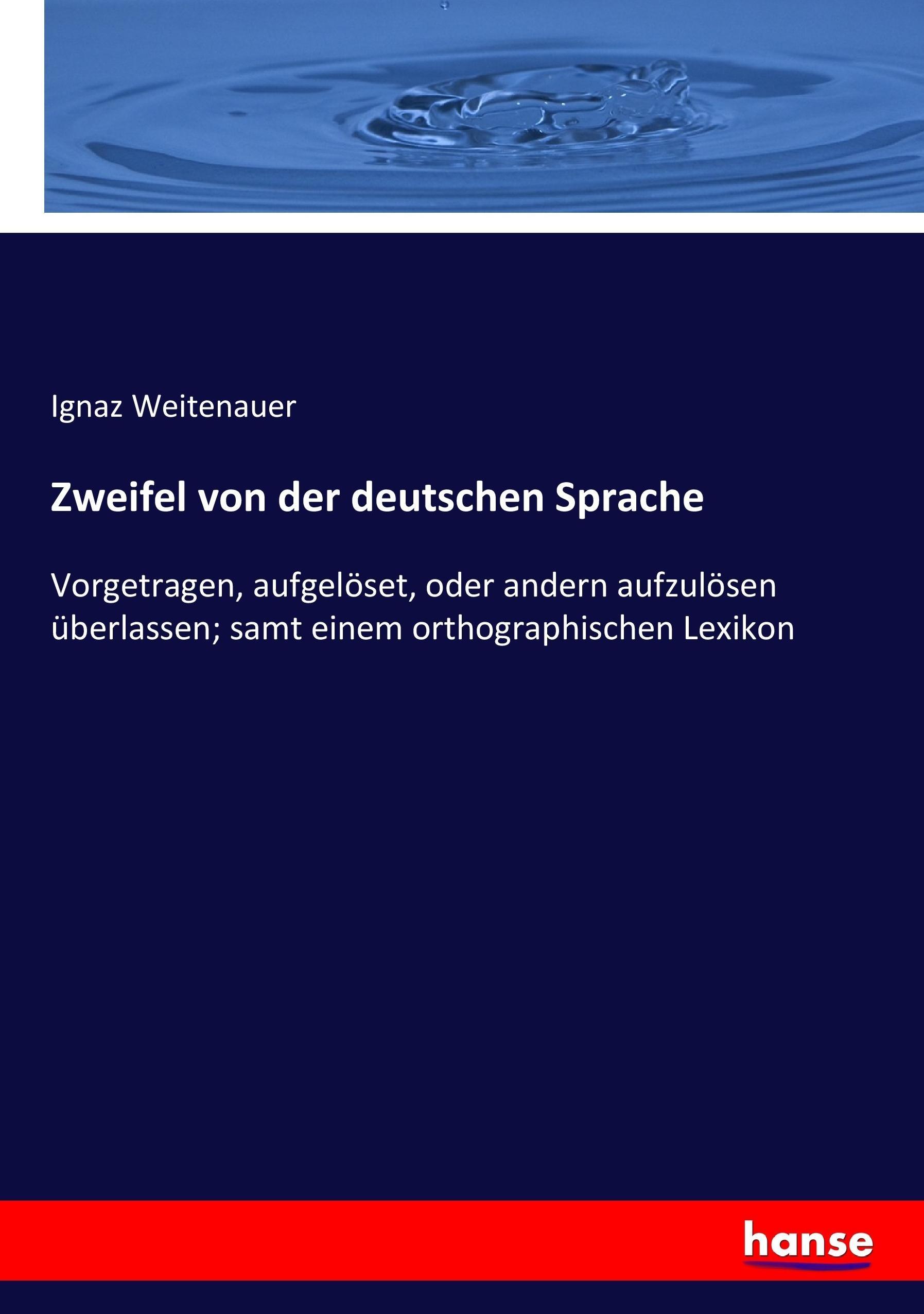 Zweifel von der deutschen Sprache