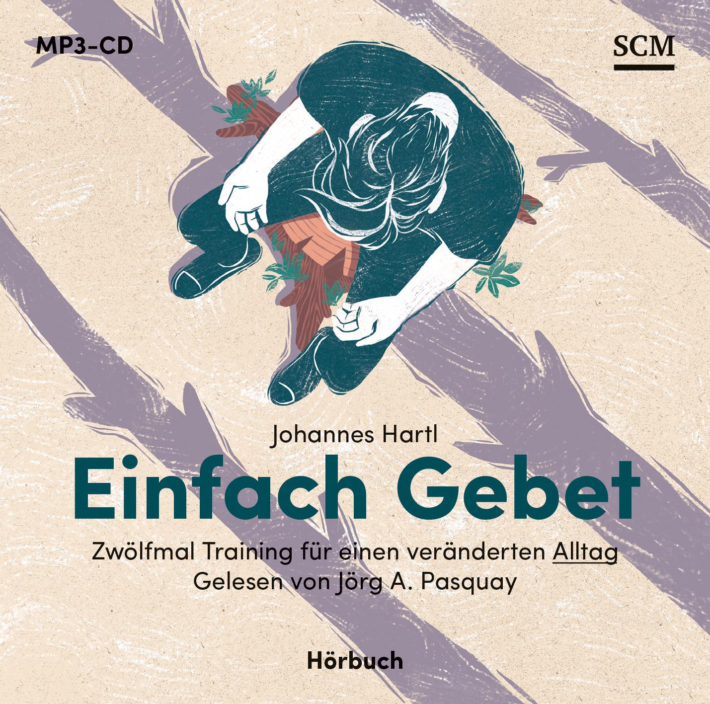 Einfach Gebet - Hörbuch (MP3)