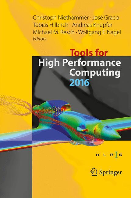 Tools for High Performance Computing 2016