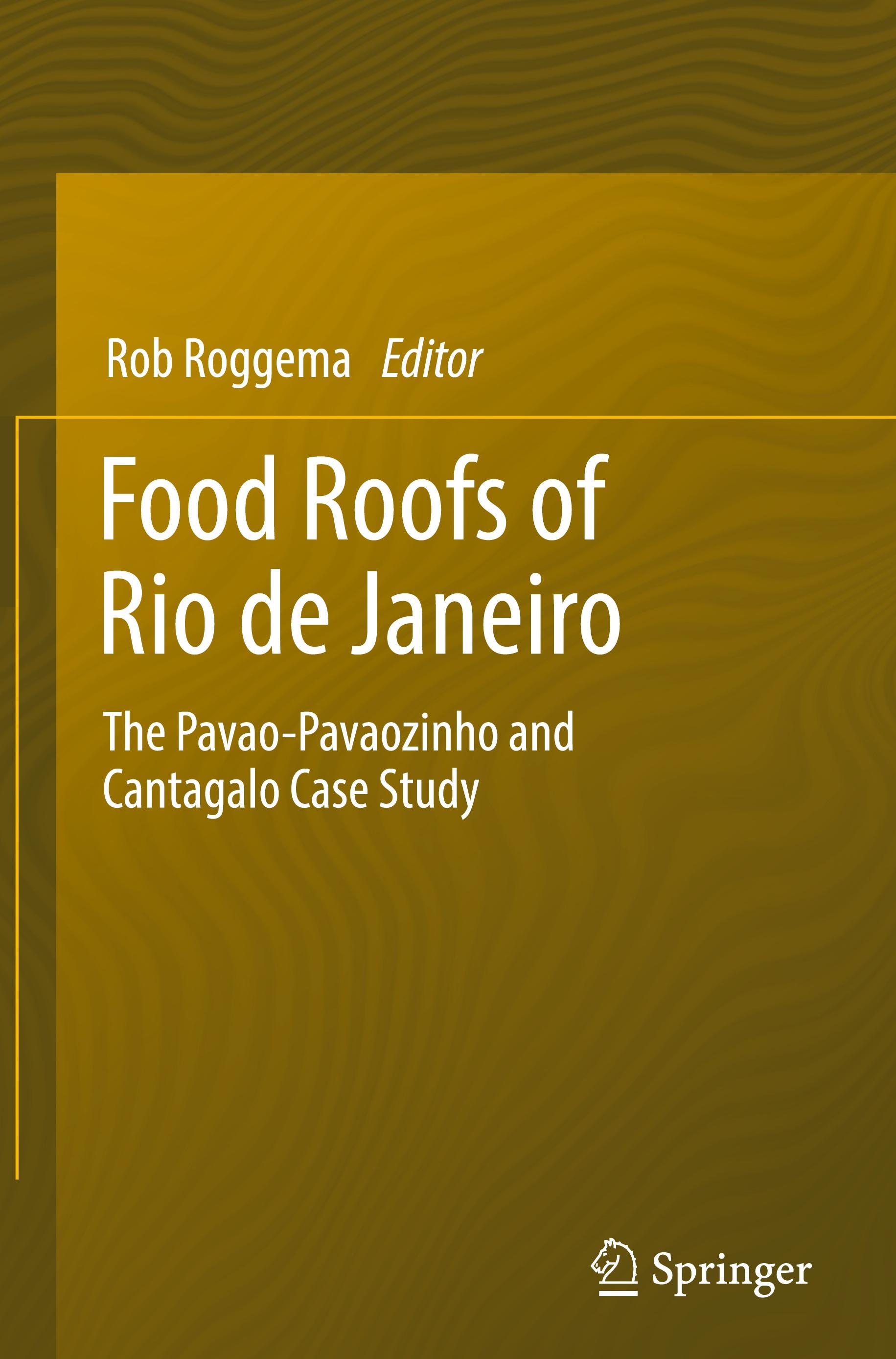 Food Roofs of Rio de Janeiro