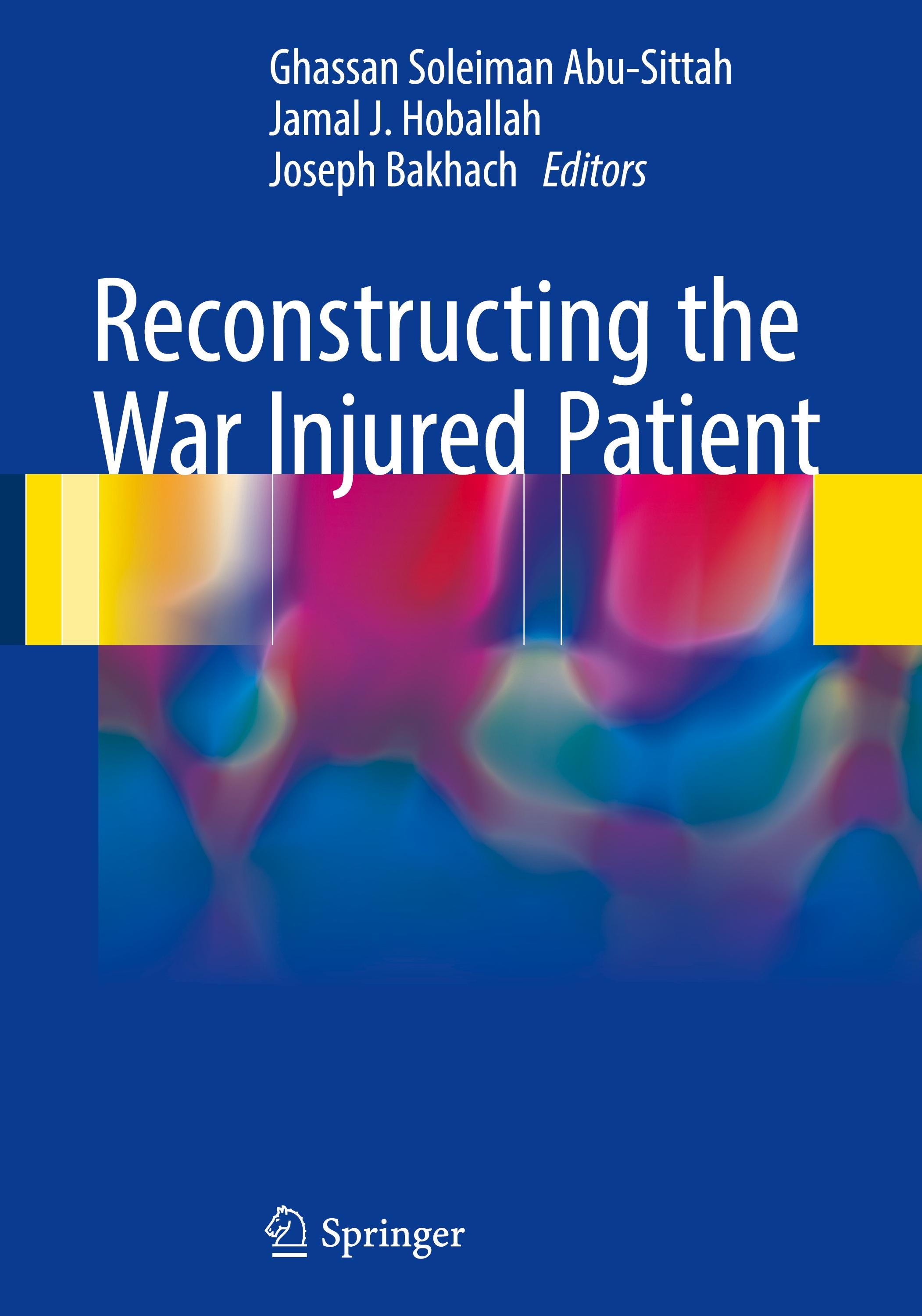 Reconstructing the War Injured Patient